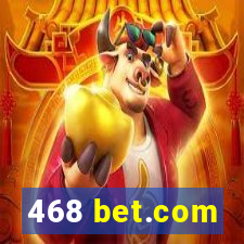 468 bet.com